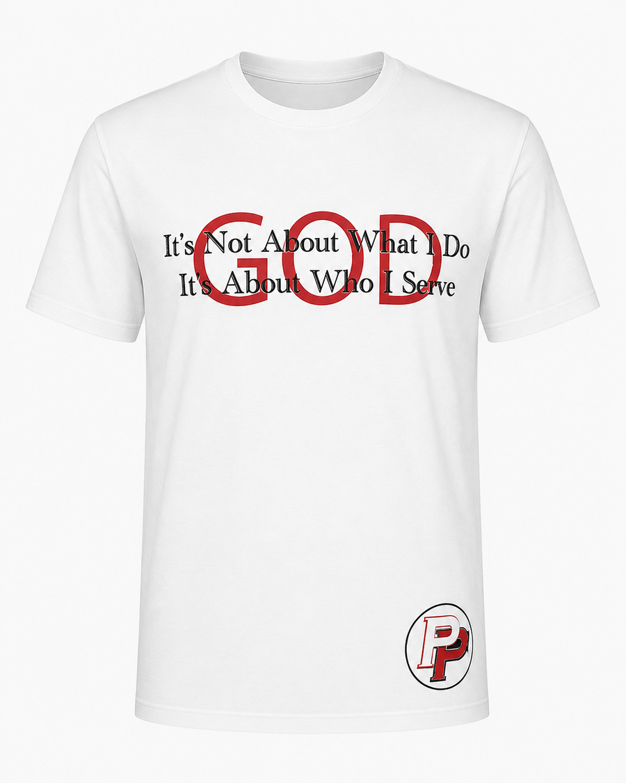 It’s Not About What I Do – GOD Tee